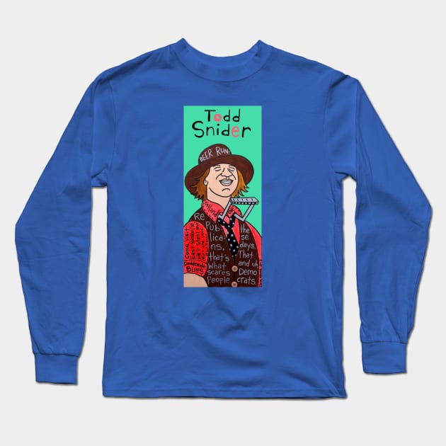 Todd Snider Long Sleeve T-Shirt by krusefolkart